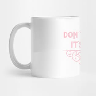 Don´t Dream It´s Over, pink Mug